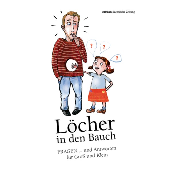 Löcher in den Bauch